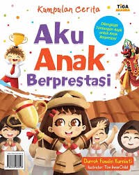 Image of Kumpulan Cerita Aku Anak Berprestasi